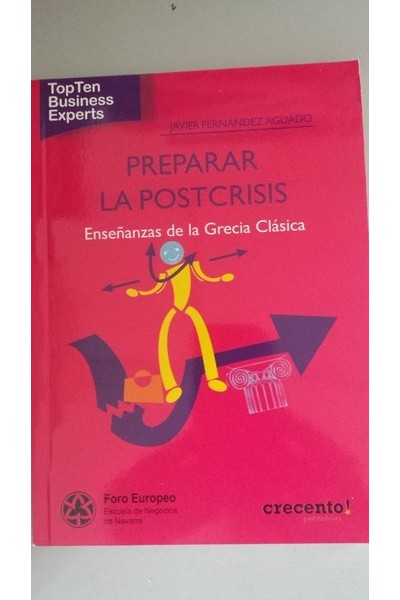 PREPARAR LA POSTCRISIS Enseñanzas de la Grecia Clásica